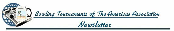 Bowling Tournaments of The Americas newsletter